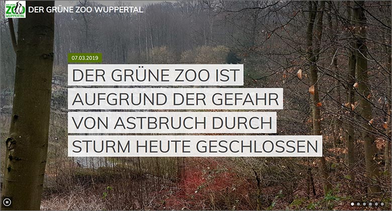 Screenshot der Microsite der Stadt Wuppertal "www.zoo-wuppertal.de" vom 10. März 2019: Der Grüne Zoo ist aufgrund der Gefahr von Astbruch durch Sturm heute geschlossen
